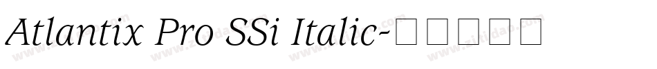 Atlantix Pro SSi Italic字体转换